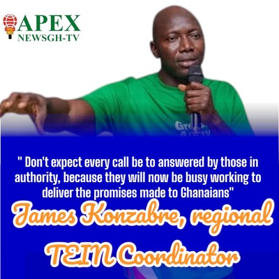 Don’t expect every single call to be picked by appointees in Mahama’s Administration–TEIN Coordinator